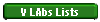 V LAbs Lists